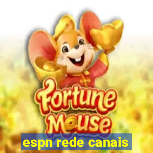 espn rede canais